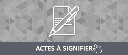Actes à signifier